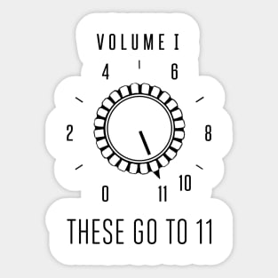 SPINAL TAP - THESE GO TO ELEVEN Sticker